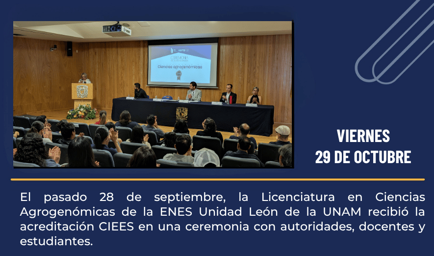 CIEES reconoce la calidad académica de la Licenciatura en Ciencias Agrogenómicas de la UNAM