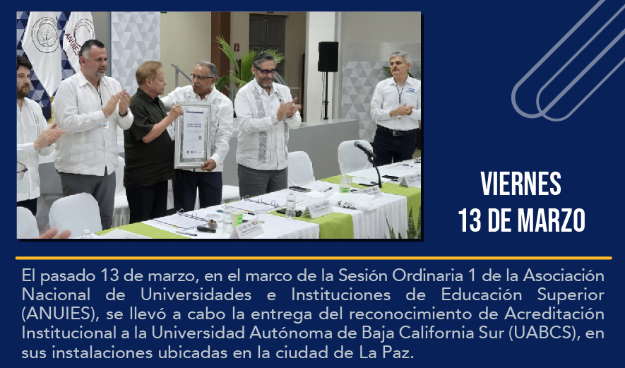 UABCS alcanza la Acreditación Institucional y consolida su compromiso con la calidad educativa.